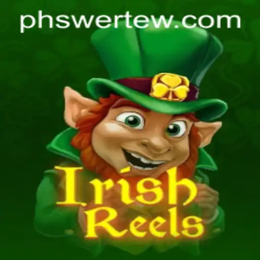 Discover the Magic of IrishReels: A New Adventure in Gaming