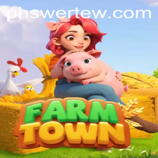 Unveiling FarmTown: A Virtual Agricultural Experience